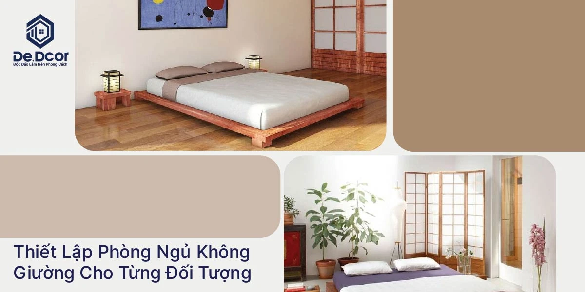 Cách Trang Trí Phòng Ngủ Không Có Giường Thông Minh Và Tiết Kiệm