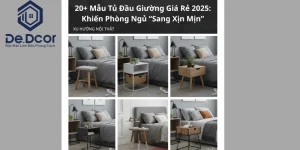 Tủ Đầu Giường Giá Rẻ 2025: 20+ Mẫu Hiện Đại, Mini | Giao Toàn Quốc