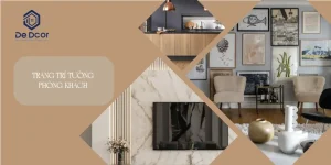 20+ Ý Tưởng Trang Trí Tường Phòng Khách Đẹp, Hiện Đại 2025